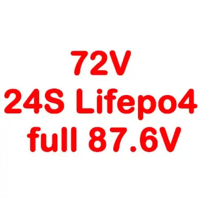72V 24S Lifepo4 full 87.6V information for battery specifications